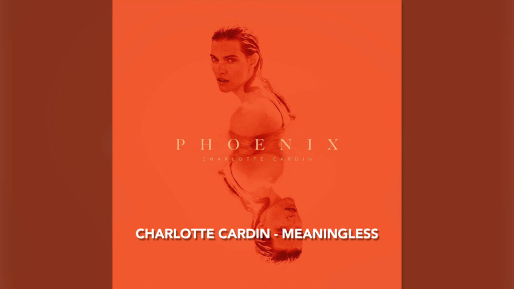 Charlotte Cardin - Meaningless
